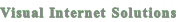 Visual Internet Solutions 
